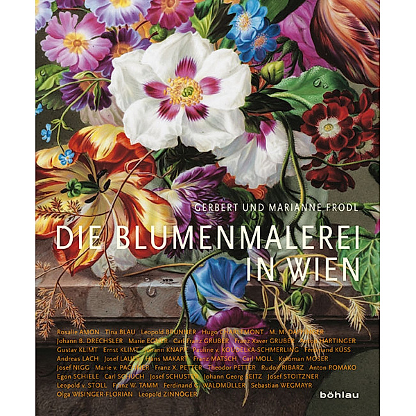 Die Blumenmalerei in Wien, Marianne Frodl-Schneemann, Gerbert Frodl
