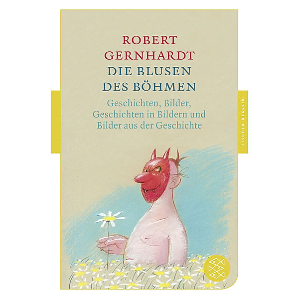 Die Blusen des Böhmen, Robert Gernhardt
