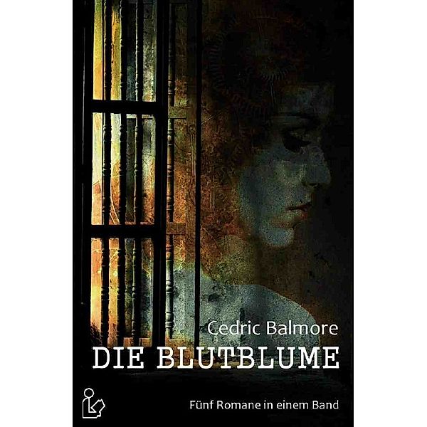 DIE BLUTBLUME, Cedric Balmore