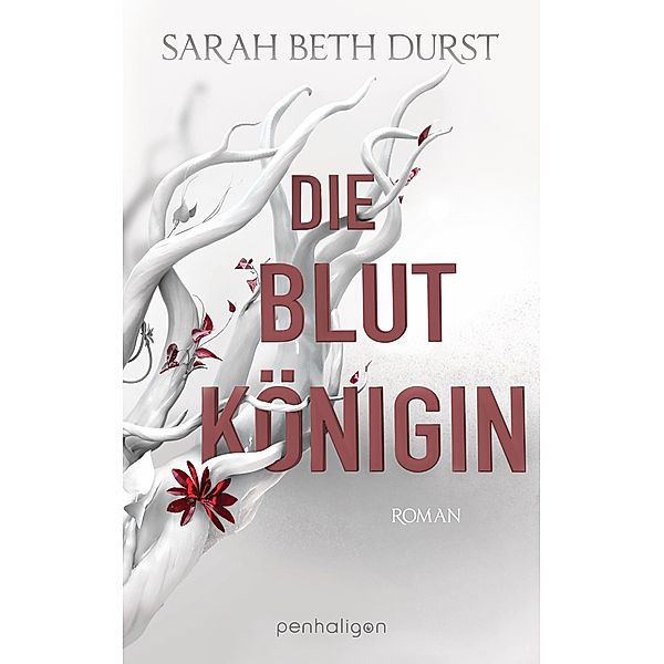 Die Blutkönigin / Die Königinnen von Renthia Bd.1, Sarah Beth Durst