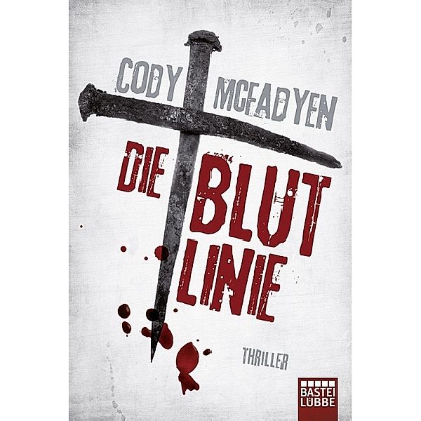 Die Blutlinie / Smoky Barrett Bd.1, Cody McFadyen