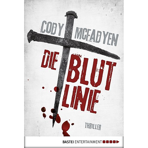 Die Blutlinie / Smoky Barrett Bd.1, Cody McFadyen