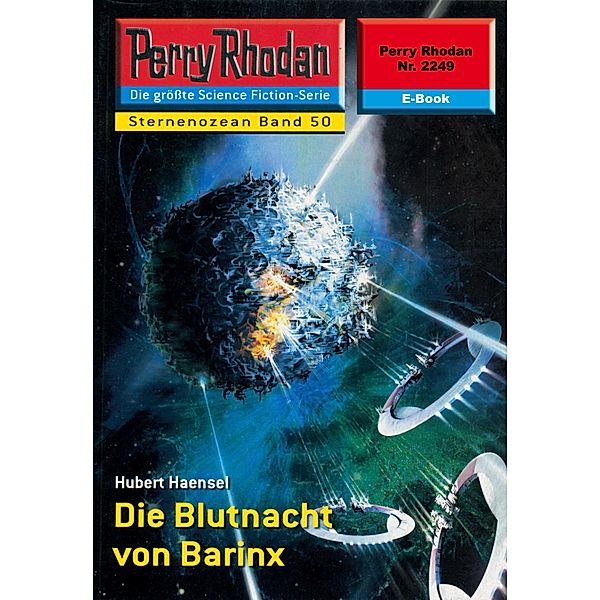 Die Blutnacht von Barinx (Heftroman) / Perry Rhodan-Zyklus Der Sternenozean Bd.2249, Hubert Haensel