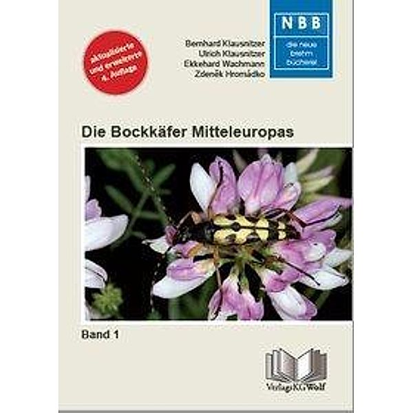 Die Bockkäfer Mitteleuropas, Bernhard Klausnitzer, Ulrich Klausnitzer, Ekkehard Wachmann, Zdenêk Hromádko