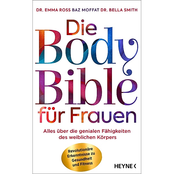 Die Body Bible für Frauen, Emma Ross, Baz Moffat, Bella Smith