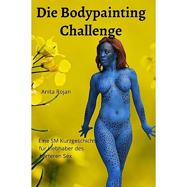 Die Bodypainting Challenge, Anita Rojan