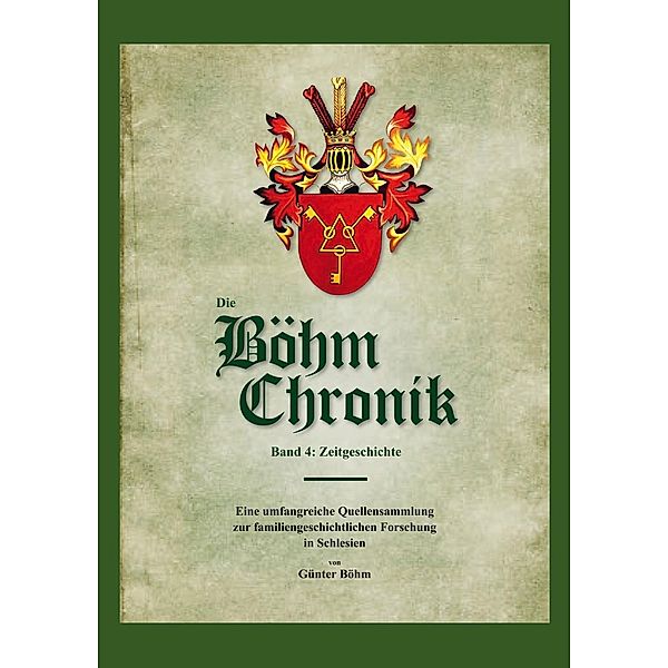 Die Böhm Chronik Band 4, Günter Böhm