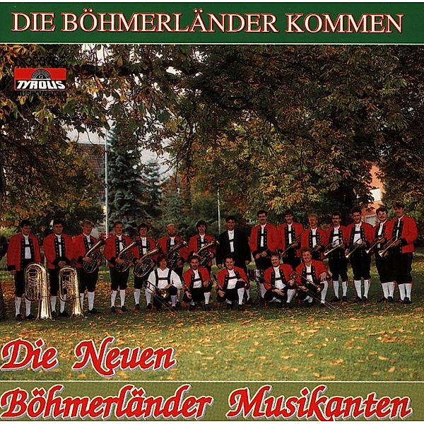 Die Böhmerländer kommen, Die Neuen Böhmerländer Musikanten