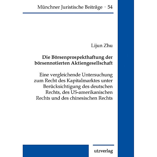 Die Börsenprospekthaftung der börsennotierten Aktiengesellschaft, Lijun Zhu