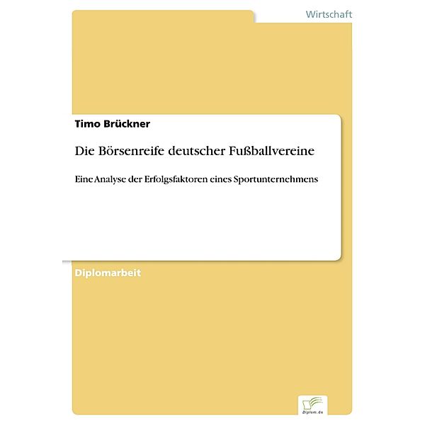 Die Börsenreife deutscher Fussballvereine, Timo Brückner