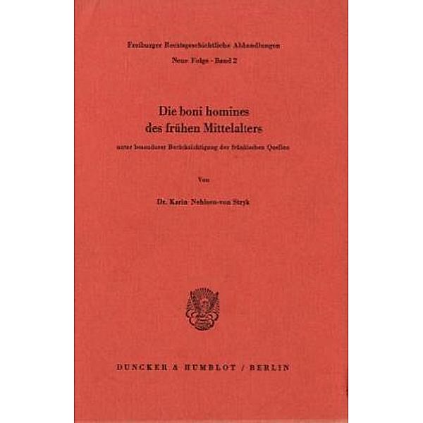 Die boni homines des frühen Mittelalters,, Karin Nehlsen-von Stryk