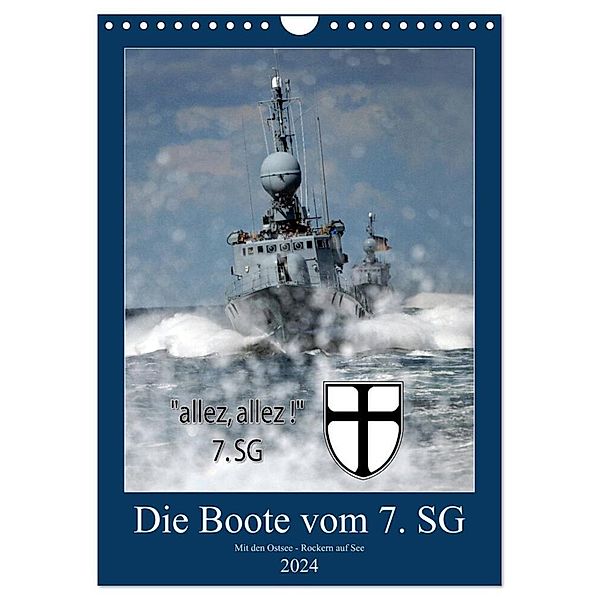 Die Boote vom 7. SG (Wandkalender 2024 DIN A4 hoch), CALVENDO Monatskalender, Helmut Harhaus
