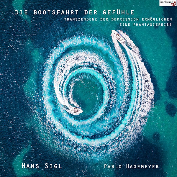 Die Bootsfahrt der Gefühle, Hans Sigl, Pablo Hagemeyer