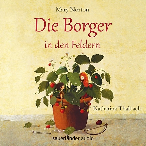 Die Borger - 2 - Die Borger in den Feldern, Mary Norton