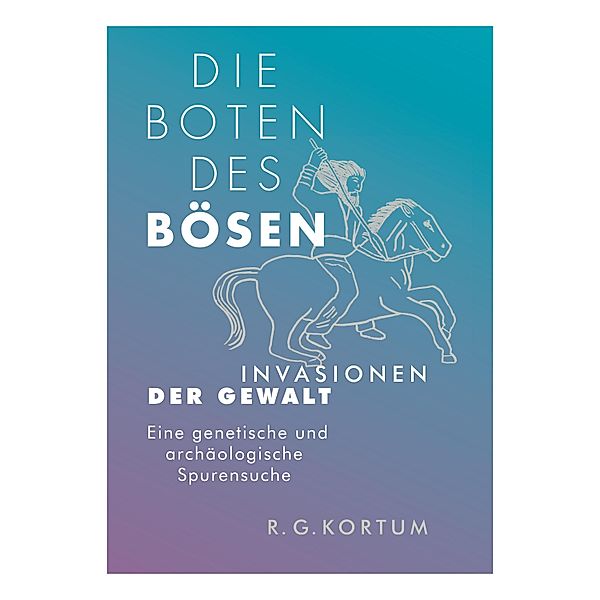 Die Boten des Bösen, Kortum