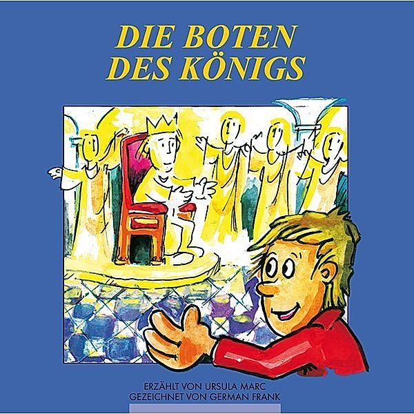 Die Boten des Königs, Ursula Marc