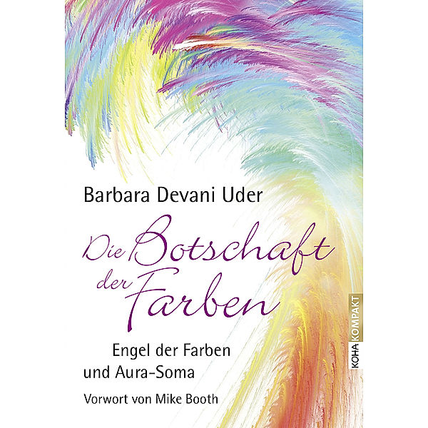 Die Botschaft der Farben, Barbara Devani Uder