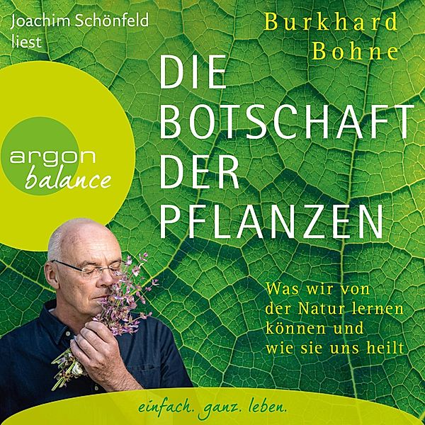 Die Botschaft der Pflanzen, Burkhard Bohne