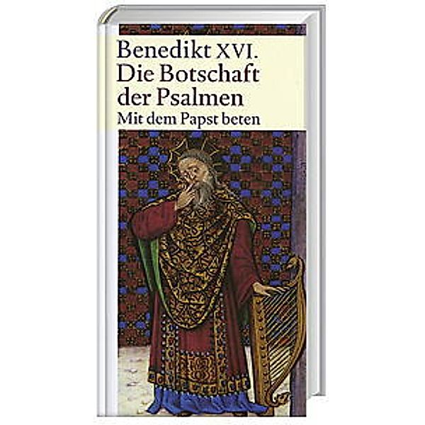 Die Botschaft der Psalmen, Benedikt XVI.