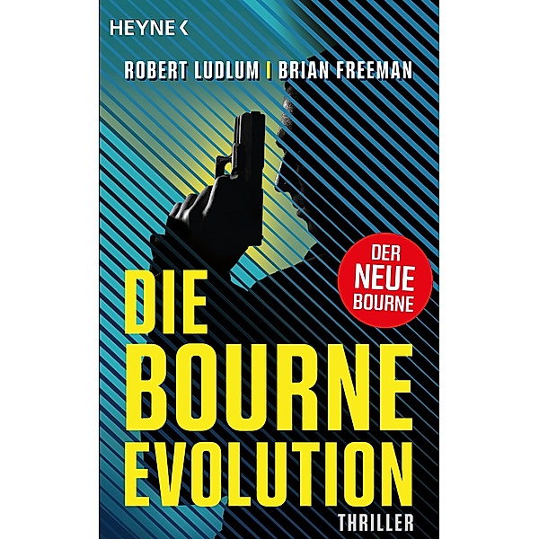 Die Bourne Evolution / Jason Bourne Bd.15, Robert Ludlum