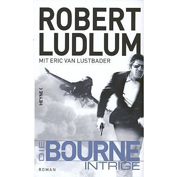 Die Bourne Intrige, Robert Ludlum, Eric Van Lustbader