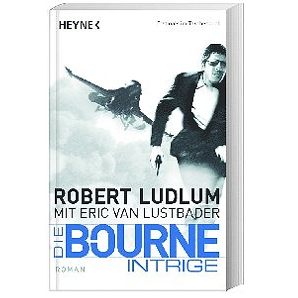 Die Bourne Intrige / Jason Bourne Bd.7, Robert Ludlum