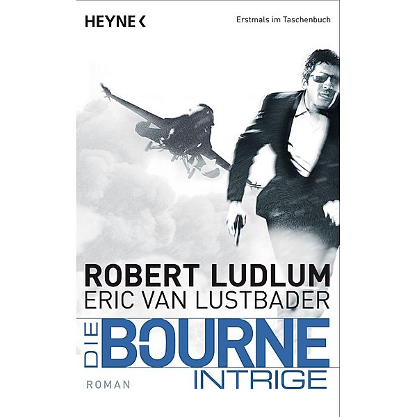 Die Bourne Intrige / Jason Bourne Bd.7, Robert Ludlum