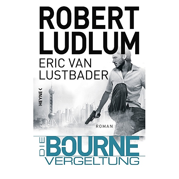 Die Bourne Vergeltung, Robert Ludlum, Eric Van Lustbader