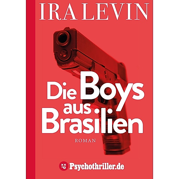 Die Boys aus Brasilien, Ira Levin