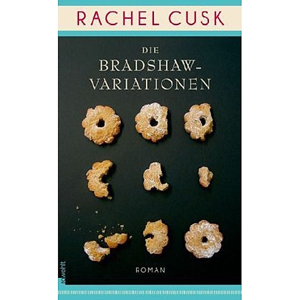 Die Bradshaw-Variationen, Rachel Cusk