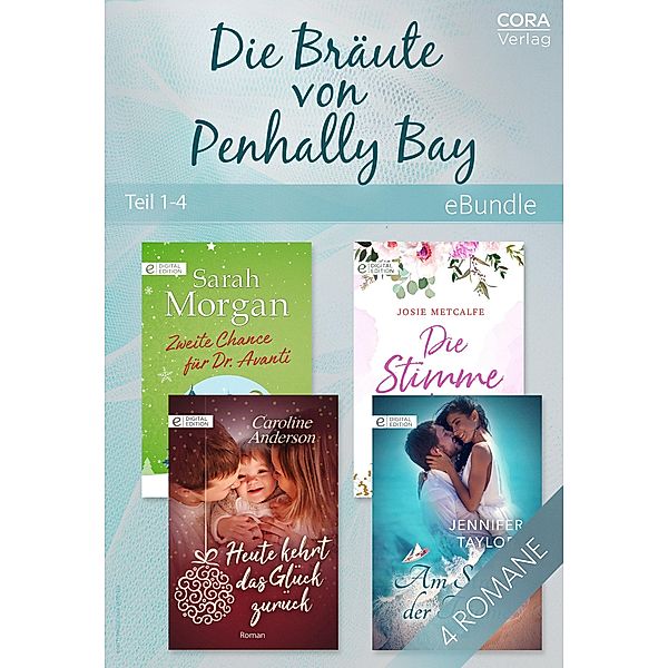 Die Bräute von Penhally Bay - Teil 1-4 der Miniserie, Caroline Anderson, Sarah Morgan, Josie Metcalfe, Jennifer Taylor