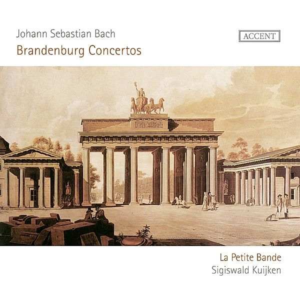 Die Brandenburgischen Konzerte BWV 1046-1051, Sigiswald Kuijken, La Petite Bande