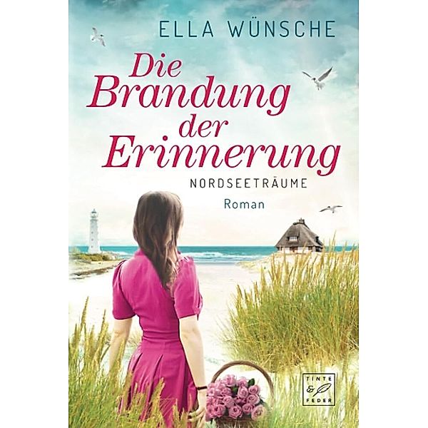 Die Brandung der Erinnerung, Ella Wünsche