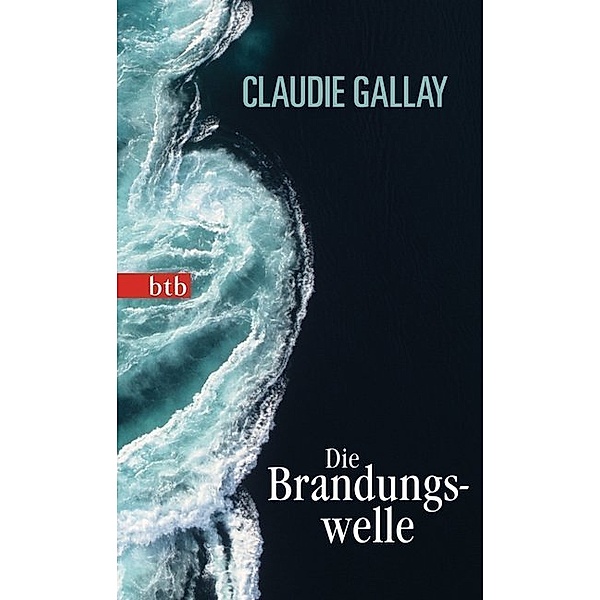 Die Brandungswelle, Claudie Gallay