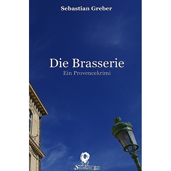 Die Brasserie, Sebastian Greber