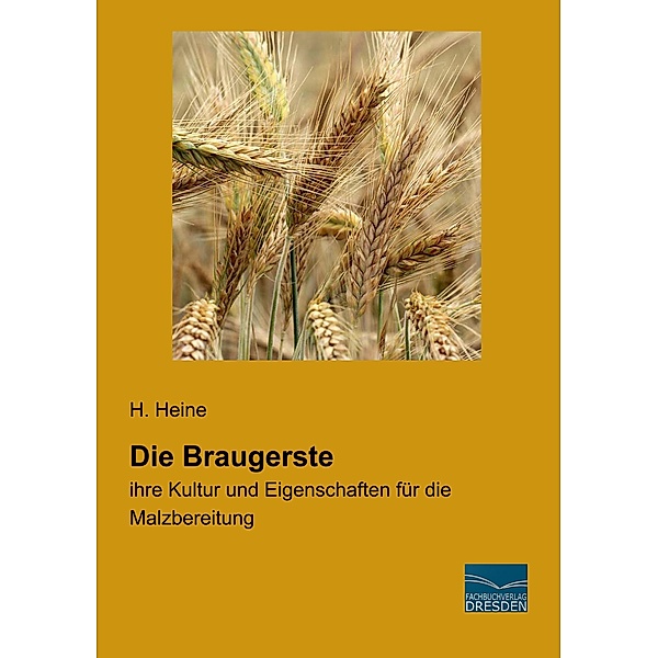 Die Braugerste, H. Heine