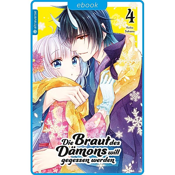 Die Braut des Dämons will gegessen werden 04 / Die Braut des Dämons will gegessen werden Bd.4, Keiko Sakano