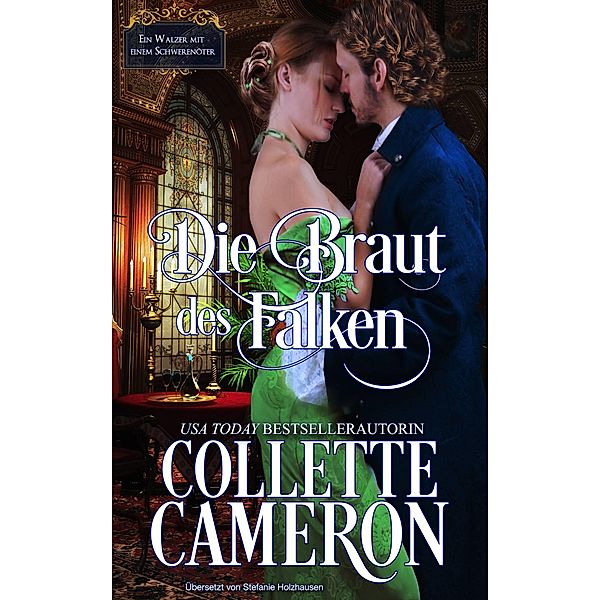 Die Braut des Falken, Collette Cameron