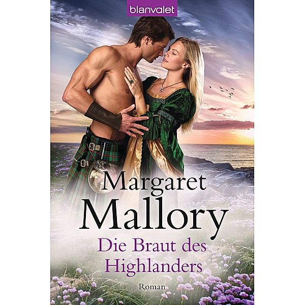 Die Braut des Highlanders / Die Rückkehr der Highlander Bd.1, Margaret Mallory