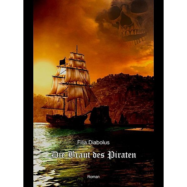 Die Braut des Piraten, Filia Diabolus