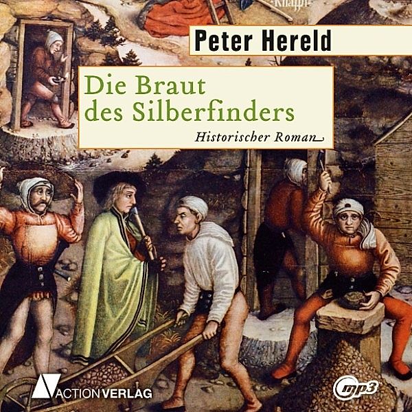 Die Braut des Silberfinders, Peter Hereld