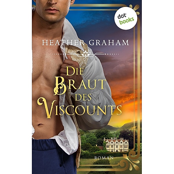 Die Braut des Viscounts / Highland Kiss Saga Bd.4, Heather Graham