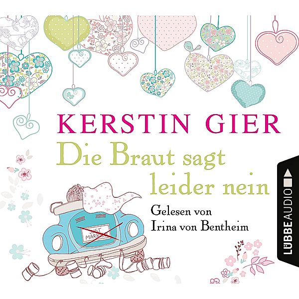 Die Braut sagt leider nein, 4 CDs, Kerstin Gier