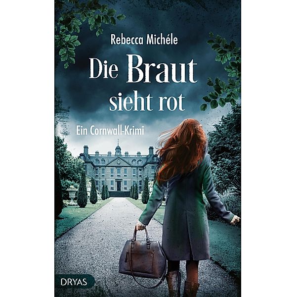 Die Braut sieht rot / Britcrime, Rebecca Michéle