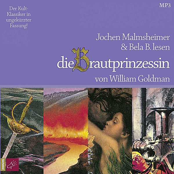 Die Brautprinzessin,1 Audio-CD, 1 MP3, Goldman William