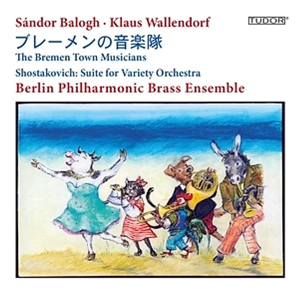 Die Bremer Stadtmusikanten/+, Wallendorf, Berlin Philharmonic Brass Ensemble