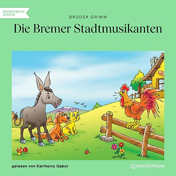 Die Bremer Stadtmusikanten, Die Gebrüder Grimm
