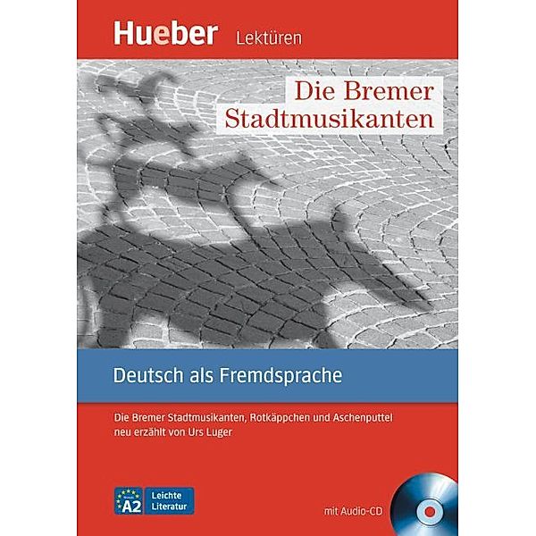 Die Bremer Stadtmusikanten, m. Audio-CD, Urs Luger