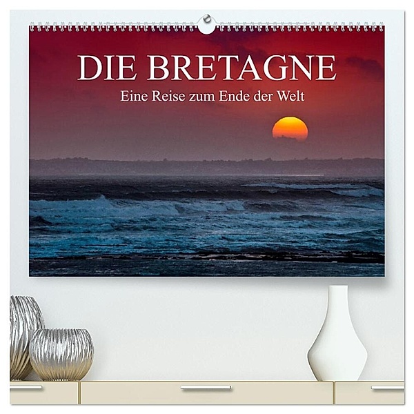 Die Bretagne - Eine Reise zum Ende der Welt / CH-Version (hochwertiger Premium Wandkalender 2024 DIN A2 quer), Kunstdruck in Hochglanz, Helmut Probst