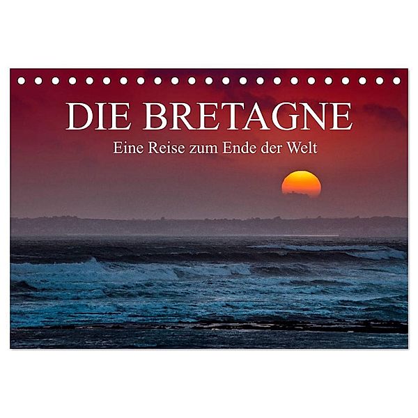 Die Bretagne - Eine Reise zum Ende der Welt / CH-Version (Tischkalender 2025 DIN A5 quer), CALVENDO Monatskalender, Calvendo, Helmut Probst